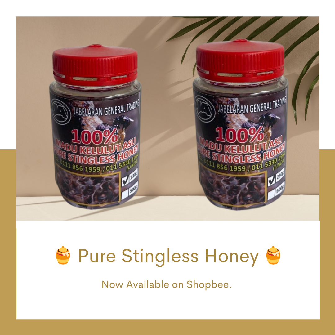 🍯 *Pure Stingless Honey* 🍯