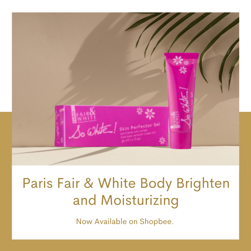 Paris Fair & White Body Brighten and Moisturizing | Tube Cream | Tube Gel