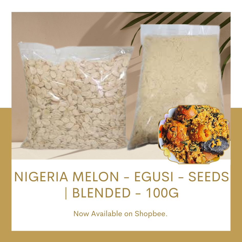 NIGERIA MELON - EGUSI - SEEDS | BLENDED - 100g