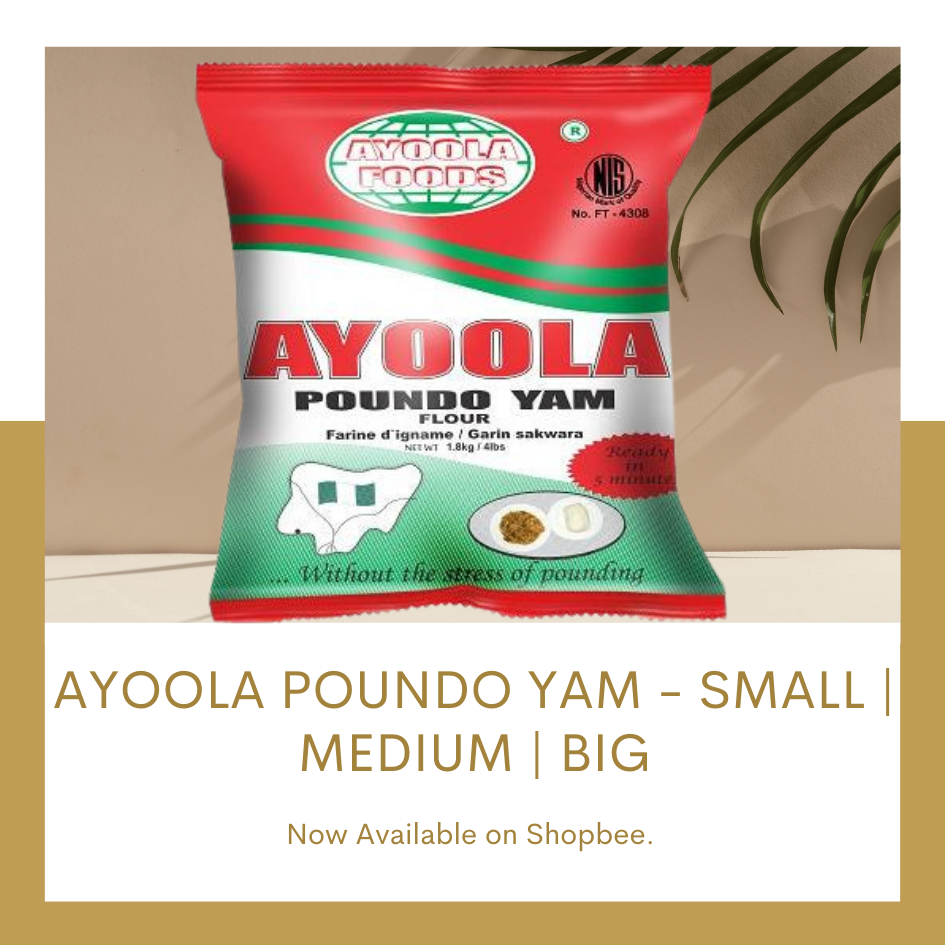 AYOOLA POUNDO YAM - Small | Medium | Big