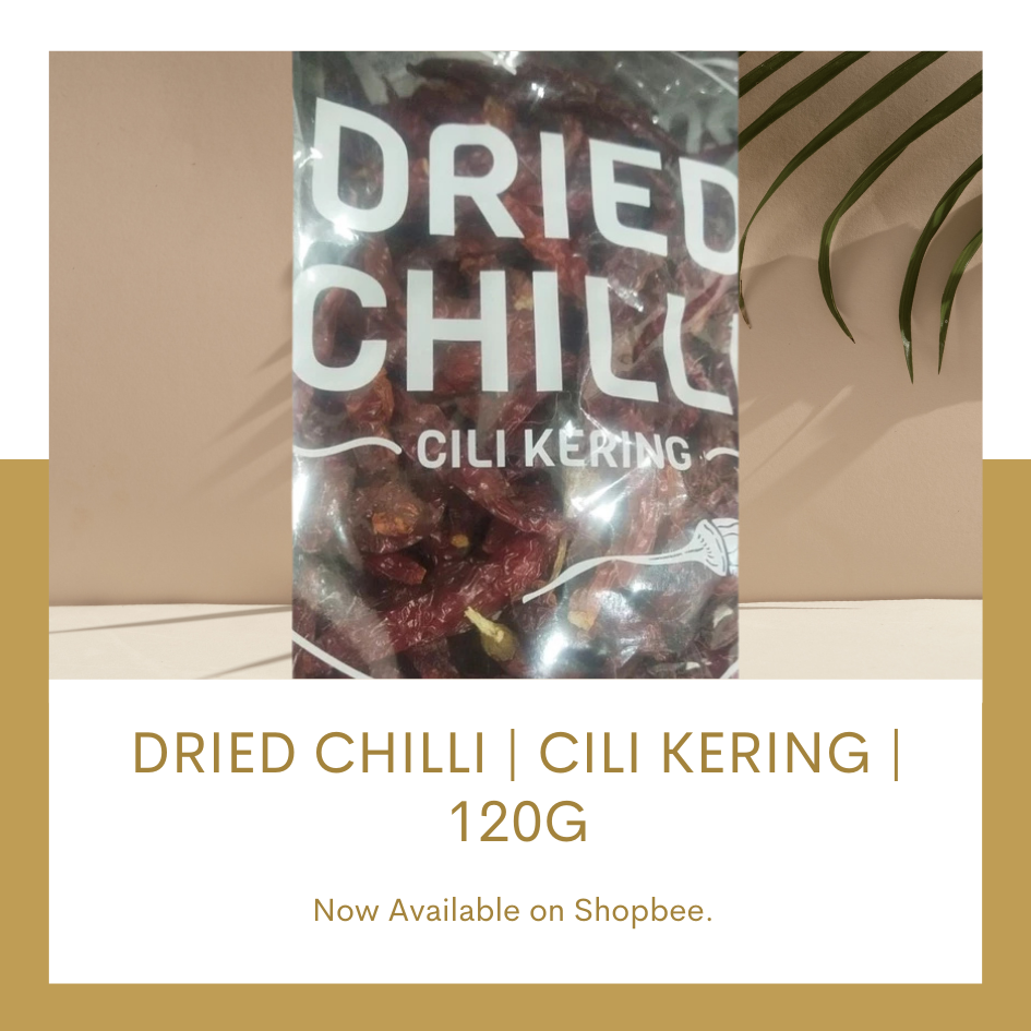 Dried Chilli | Cili Kering | 120g